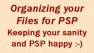 Organazing your files for PSP